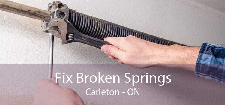 Fix Broken Springs Carleton - ON