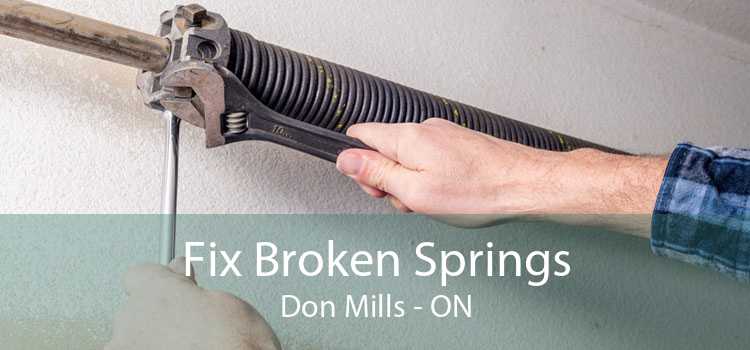 Fix Broken Springs Don Mills - ON