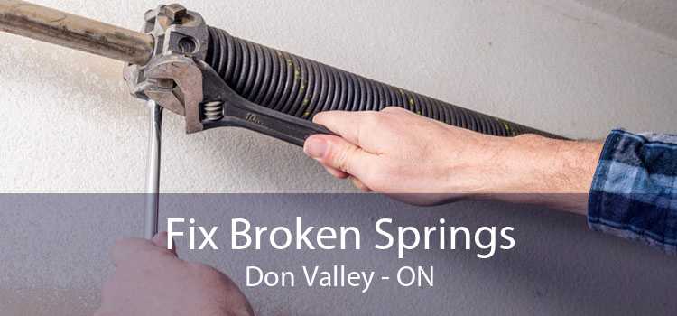 Fix Broken Springs Don Valley - ON