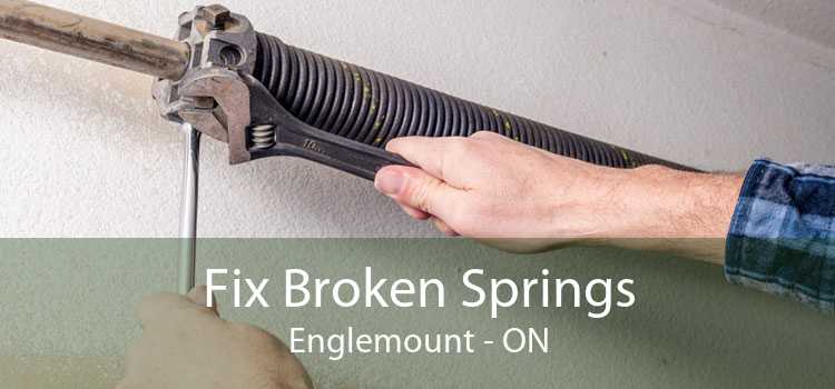 Fix Broken Springs Englemount - ON