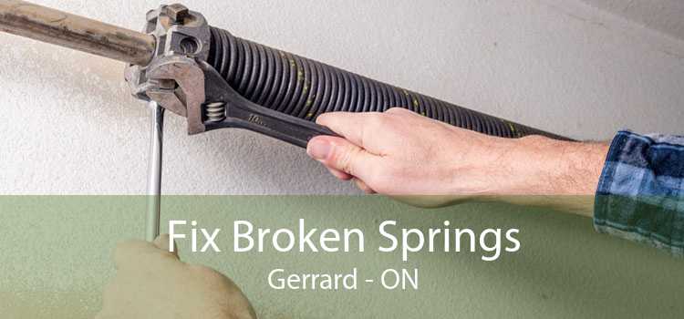 Fix Broken Springs Gerrard - ON