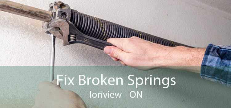 Fix Broken Springs Ionview - ON