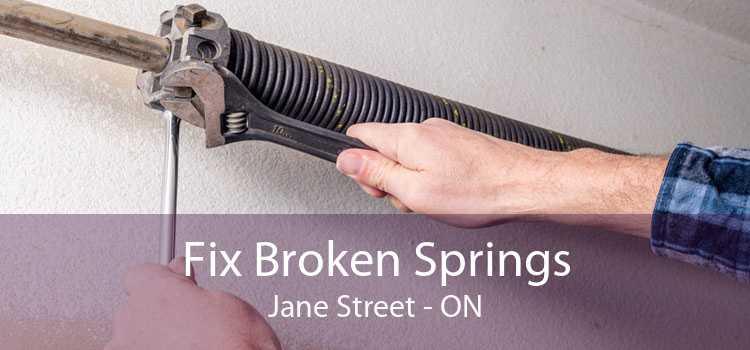 Fix Broken Springs Jane Street - ON