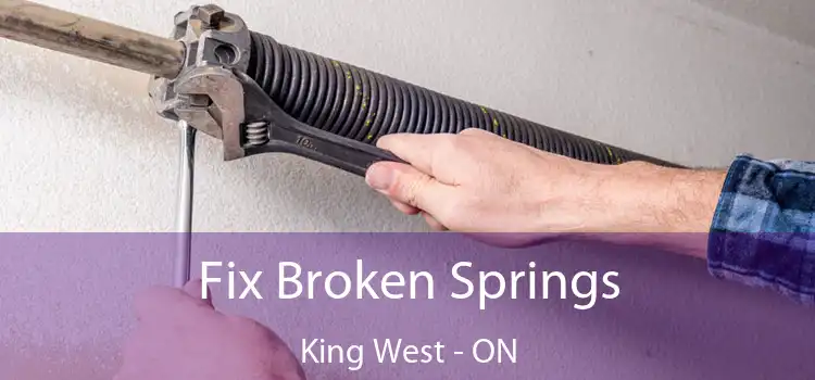  Fix Broken Springs King West - ON