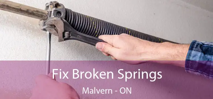  Fix Broken Springs Malvern - ON
