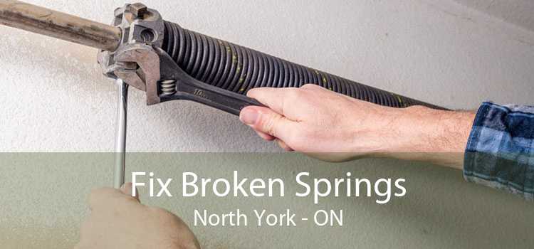 Fix Broken Springs North York - ON