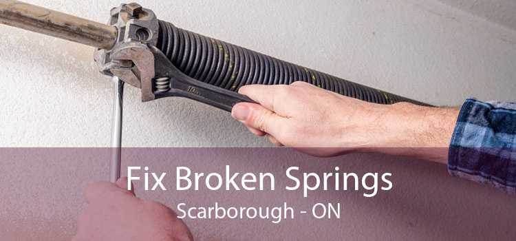 Fix Broken Springs Scarborough - ON