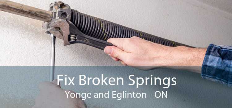 Fix Broken Springs Yonge and Eglinton - ON