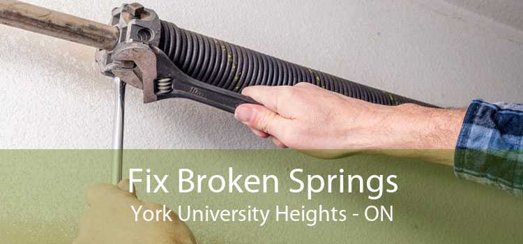 Fix Broken Springs York University Heights - ON
