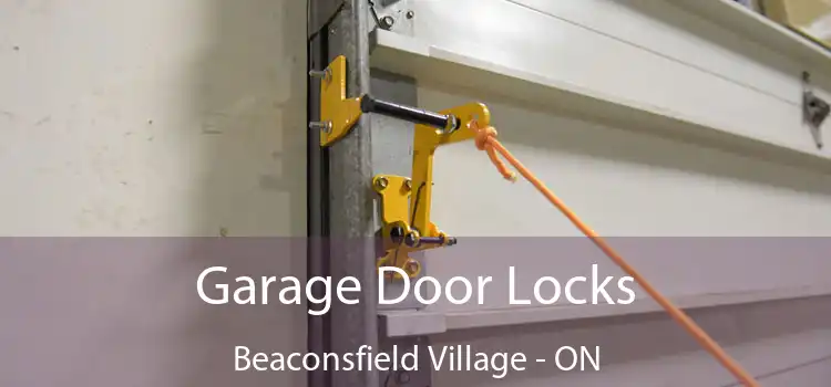 Garage Door Locks Beaconsfield Village - ON