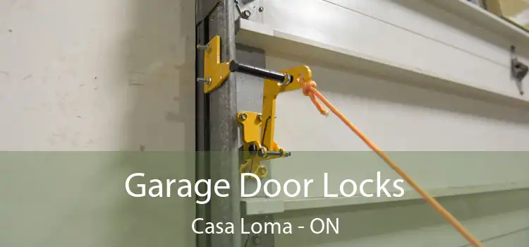  Garage Door Locks Casa Loma - ON