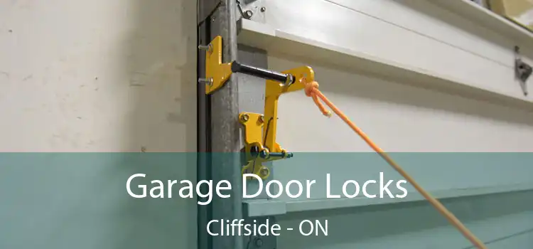  Garage Door Locks Cliffside - ON
