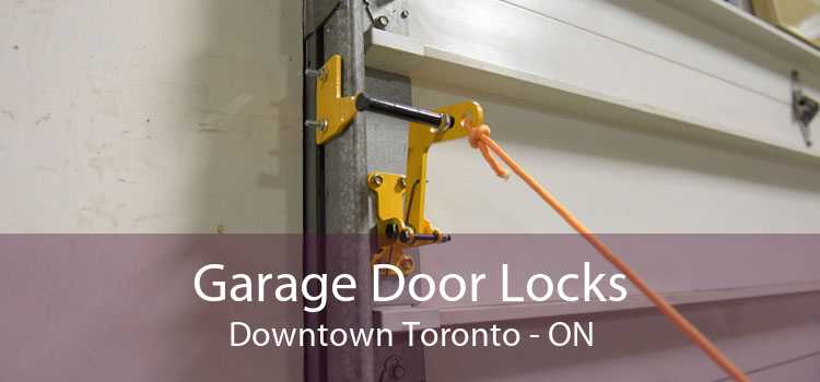 Garage Door Locks Downtown Toronto - ON