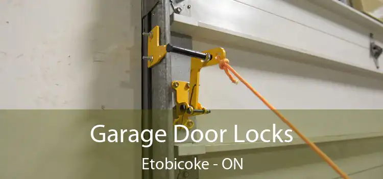  Garage Door Locks Etobicoke - ON