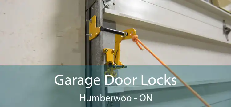  Garage Door Locks Humberwoo - ON