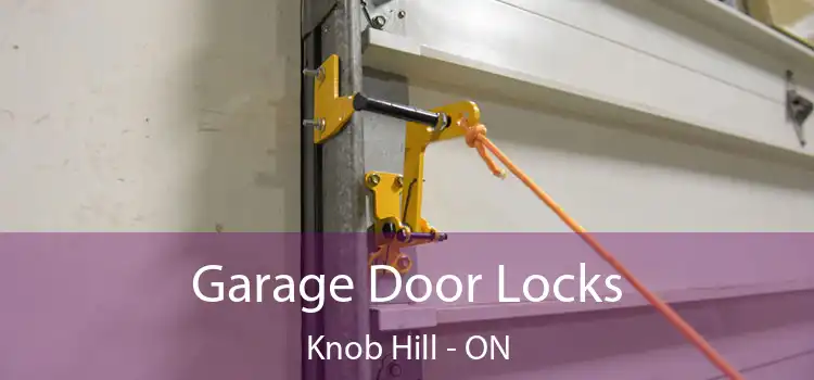  Garage Door Locks Knob Hill - ON
