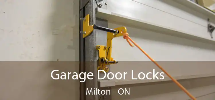  Garage Door Locks Milton - ON