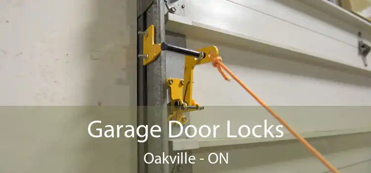  Garage Door Locks Oakville - ON