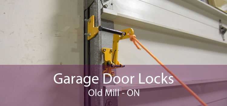 Garage Door Locks Old Mill - ON