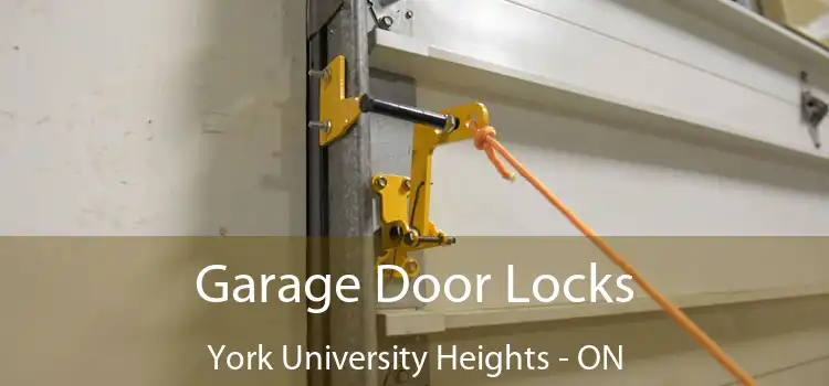  Garage Door Locks York University Heights - ON