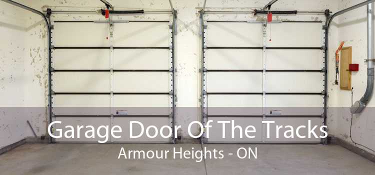 Garage Door Of The Tracks Armour Heights - ON