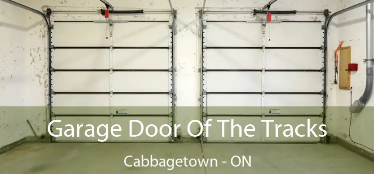  Garage Door Of The Tracks Cabbagetown - ON