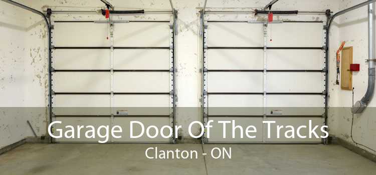 Garage Door Of The Tracks Clanton - ON