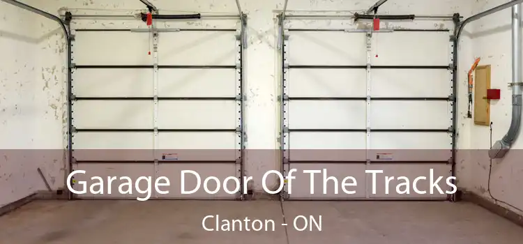  Garage Door Of The Tracks Clanton - ON