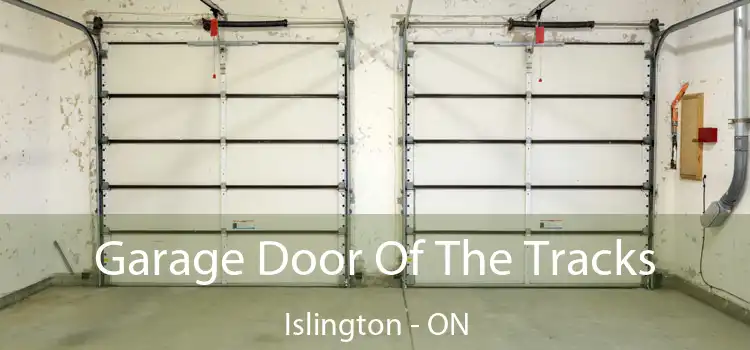  Garage Door Of The Tracks Islington - ON