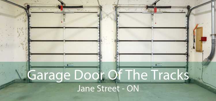 Garage Door Of The Tracks Jane Street - ON