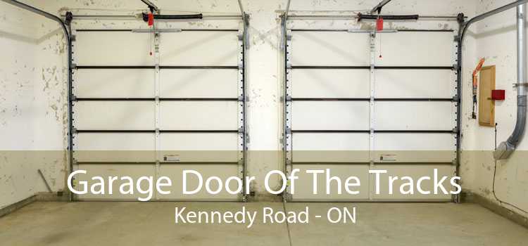 Garage Door Of The Tracks Kennedy Road - ON