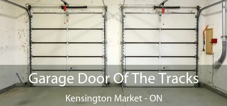  Garage Door Of The Tracks Kensington Market - ON