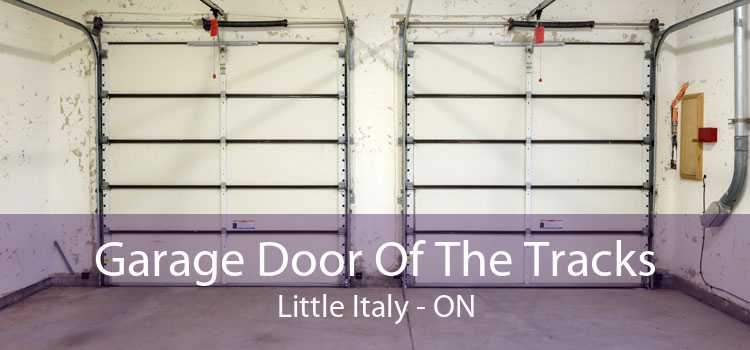 Garage Door Of The Tracks Little Italy - ON