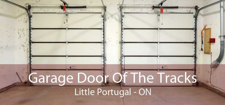 Garage Door Of The Tracks Little Portugal - ON
