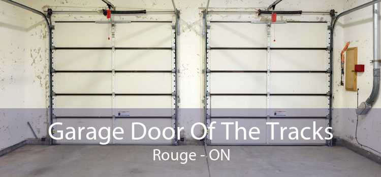 Garage Door Of The Tracks Rouge - ON