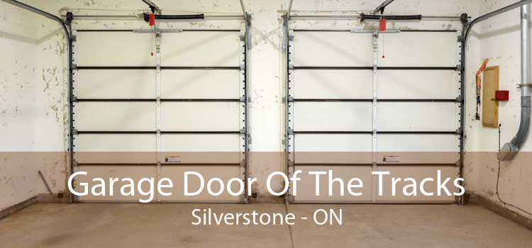 Garage Door Of The Tracks Silverstone - ON