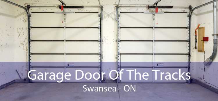 Garage Door Of The Tracks Swansea - ON