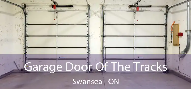  Garage Door Of The Tracks Swansea - ON