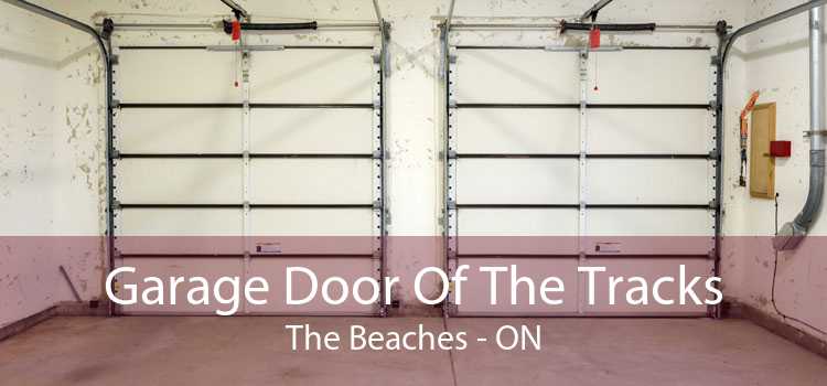 Garage Door Of The Tracks The Beaches - ON