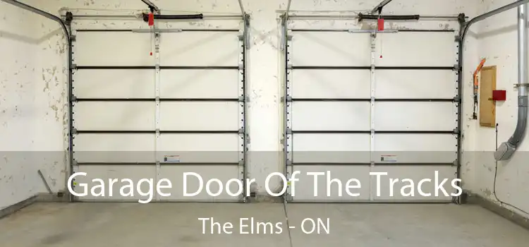  Garage Door Of The Tracks The Elms - ON