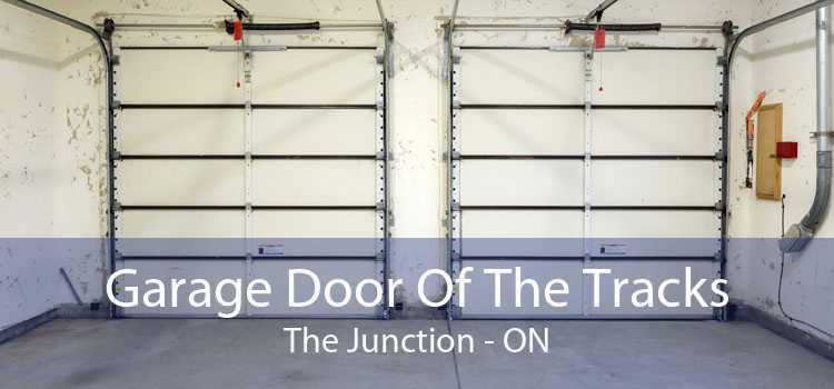 Garage Door Of The Tracks The Junction - ON