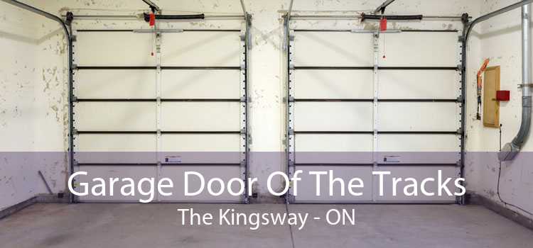 Garage Door Of The Tracks The Kingsway - ON