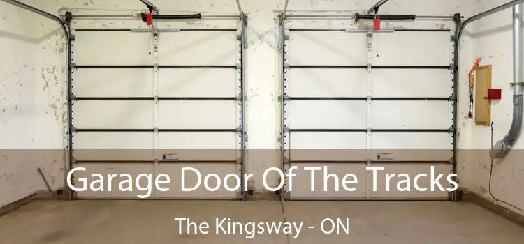  Garage Door Of The Tracks The Kingsway - ON