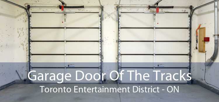 Garage Door Of The Tracks Toronto Entertainment District - ON