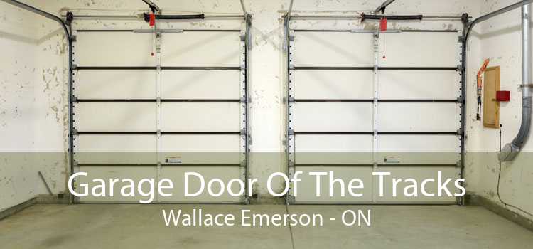 Garage Door Of The Tracks Wallace Emerson - ON