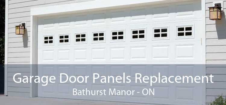 Garage Door Panels Replacement Bathurst Manor - ON