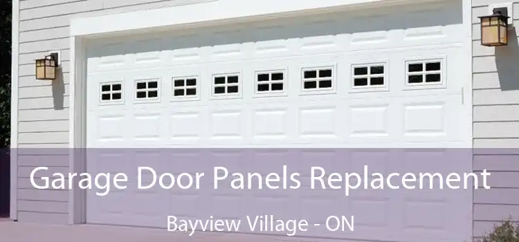  Garage Door Panels Replacement Bayview Village - ON