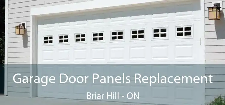  Garage Door Panels Replacement Briar Hill - ON