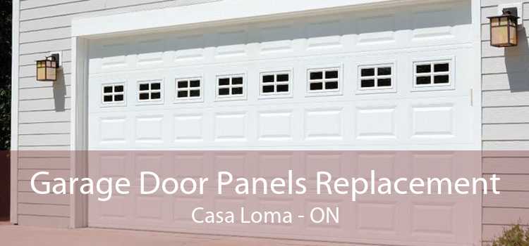 Garage Door Panels Replacement Casa Loma - ON
