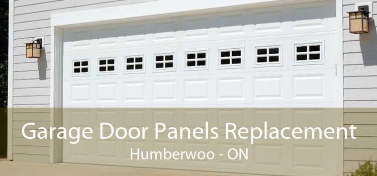 Garage Door Panels Replacement Humberwoo - ON